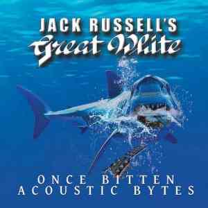 Jack Russell's Great White - Once Bitten Acoustic Bytes 2020 торрентом