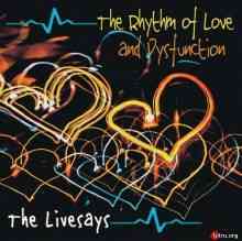 The Livesays - The Rhythm of Love and Dysfunction