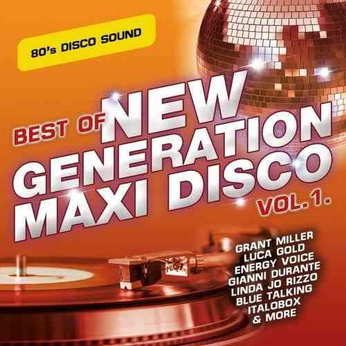 Best of New Generation Maxi Disco Vol- 1 2020 торрентом