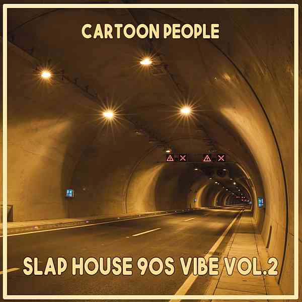 Cartoon People: Slap House 90S Vibe Vol. 2 2020 торрентом