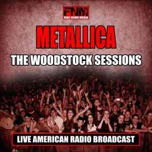 Metallica - The Woodstock Sessions (Live'99) 2020 торрентом
