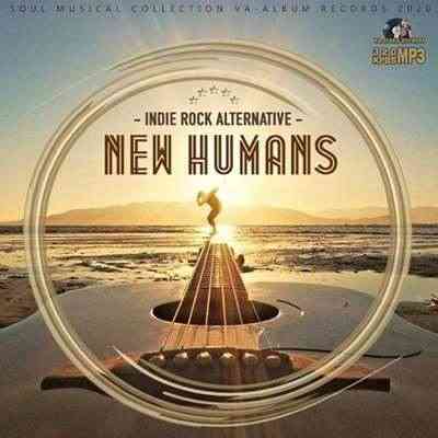 New Humans: Alternative And Rock Inde Music 2020 торрентом