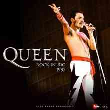 Queen - Rock in Rio 1985 (Live) 2020 торрентом