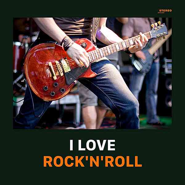 I Love Rock'n'Roll!
