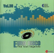 Euro Disco - The Lost Legends Vol. 30 2019 торрентом