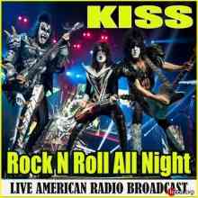 Kiss - Rock N Roll All Night (Live)