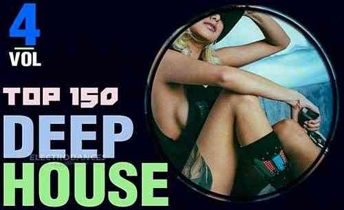 Top 150 Deep House Tracks Vol.4 2019 торрентом
