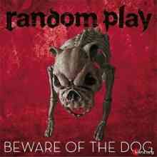 Random Play - Beware of the Dog 2020 торрентом