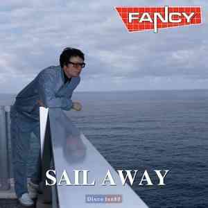 Fancy - Sail Away