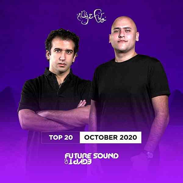 FSOE Top 20: October 2020 [Future Sound Of Egypt] 2020 торрентом