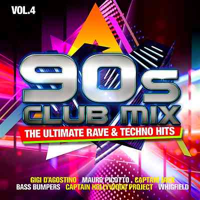 90s Club Mix Vol. 4: The Ultimative Rave & Techno Hits [2CD] 2020 торрентом