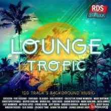 Lounge Tropic: Background Music 2020 торрентом