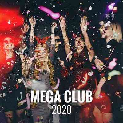 Mega Club 2020 2020 торрентом