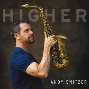 Andy Snitzer - Higher 2020 торрентом