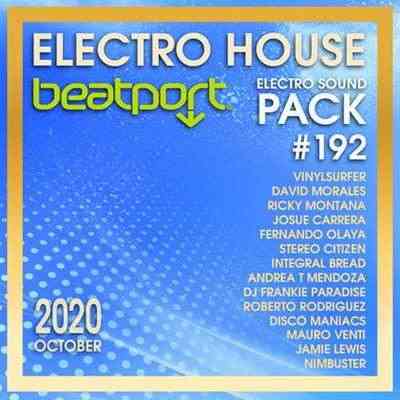 Beatport Electro House: Sound Pack #192 2020 торрентом