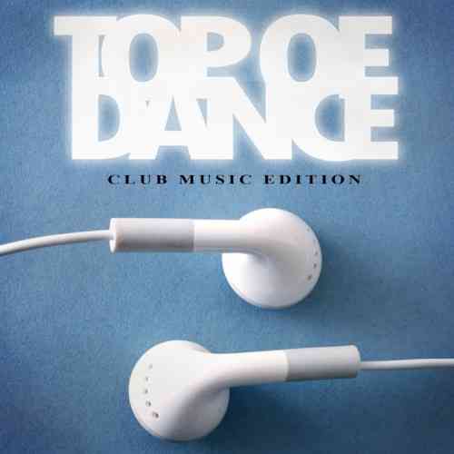 Top of Dance - Club Music Edition 2015 торрентом