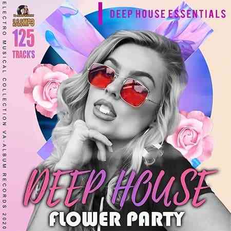 Deep House Flower Party 2020 торрентом