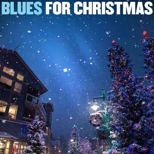 Blues for Christmas 2020 торрентом