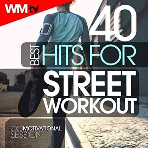 Workout Music Tv - 40 Best Hits For Street Workout 2020 2020 торрентом