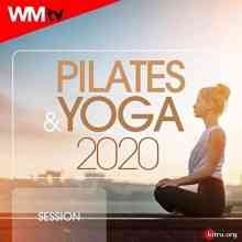 Workout Music Tv - Pilates & Yoga 2020 Session 2020 торрентом