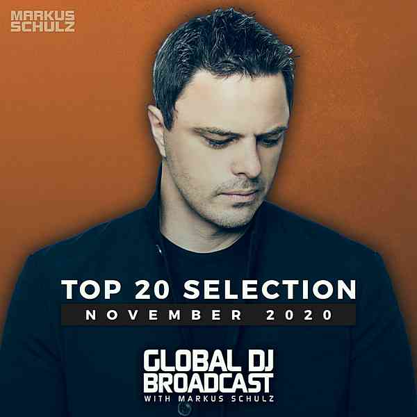 Global DJ Broadcast: Top 20 November 2020 [Extended Version] 2020 торрентом