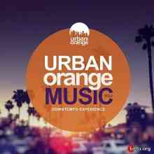 Urban Orange Music 2: Downtempo Experience 2020 торрентом