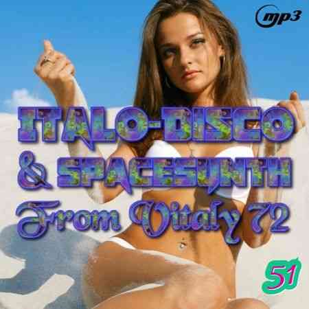 Italo Disco & SpaceSynth ot Vitaly 72 [51]