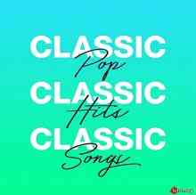 Classic Pop Classic Hits Classic Songs 2020 торрентом