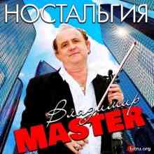 Владимир Master - Ностальгия 2020 торрентом