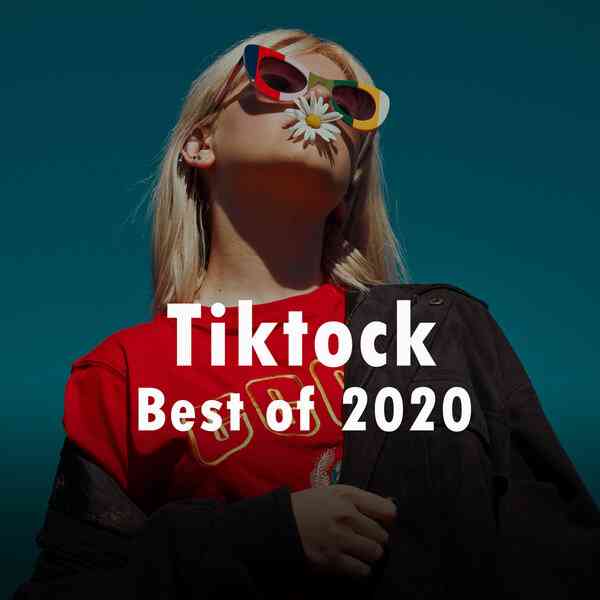 Tiktock Best Of 2020 2020 торрентом