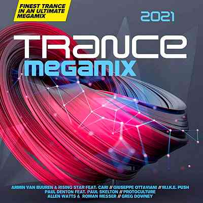 Trance Megamix 2021 [Extended Versions] 2020 торрентом