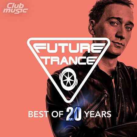 Future Trance: Best Of 20 Years 2020 торрентом