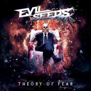 Evil Seeds - Theory Of Fear 2020 торрентом