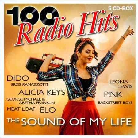 100 Radio Hits: The Sound Of My Life [5CD] 2020 торрентом