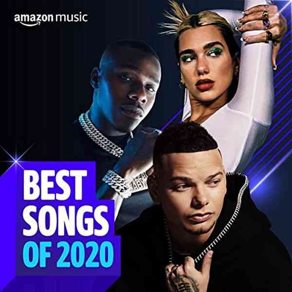 Amazon Music Best Songs Of 2020 2020 торрентом