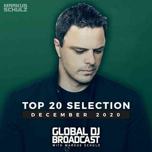 Global DJ Broadcast: Top December 2020 [Extended Versions] 2020 торрентом