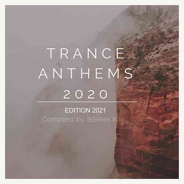 New Trance Music 2020: Trance Anthems 2020 торрентом