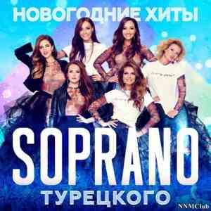 Soprano Турецкого - Новогодние хиты 2020 торрентом