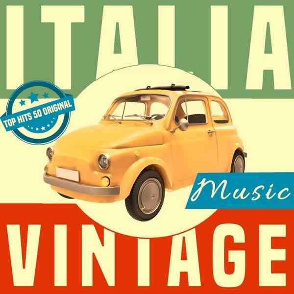Italia Vintage Music [Top Hits 50 Original]