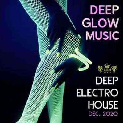 Deep Glow Electro House