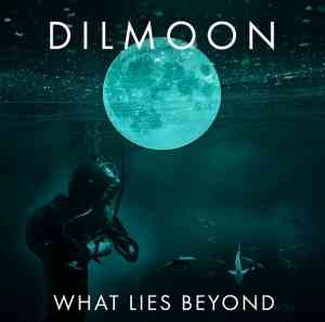 Dilmoon - What Lies Beyond 2020 торрентом