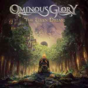 Ominous Glory - The Elven Dream 2021 торрентом