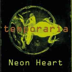 Neon Heart - Temporaria 2020 торрентом