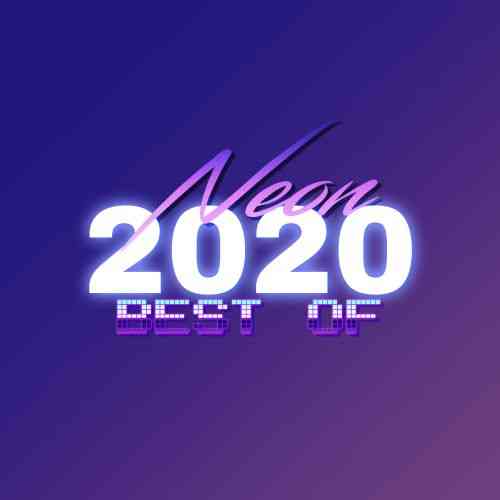 Best Of Neon 2020 2020 торрентом