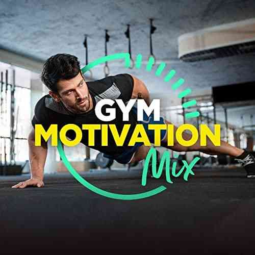 Gym Motivation Mix 2021 торрентом
