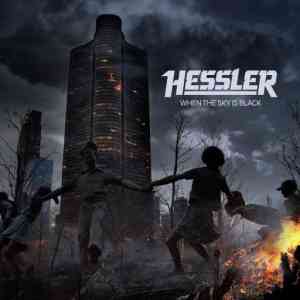 Hessler - When The Sky Is Black 2021 торрентом
