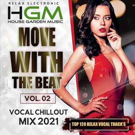 Vocal Chillout: Move With The Beat Vol.02 2021 торрентом