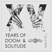 XV Years Of Doom & Solitude