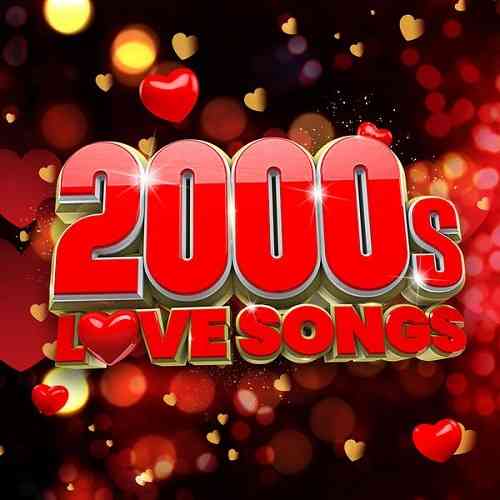 2000s Love Songs 2021 торрентом