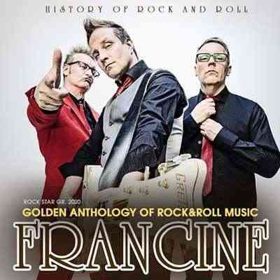 Frаncine - Golden Anthology Of Rock And Roll Music 2020 торрентом